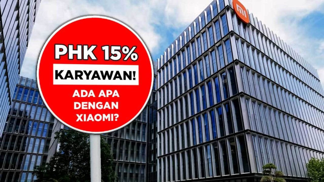 Xiaomi pangkas 15% karyawan