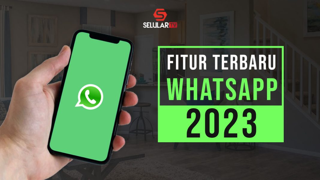 Fitur WhatsApp 2023
