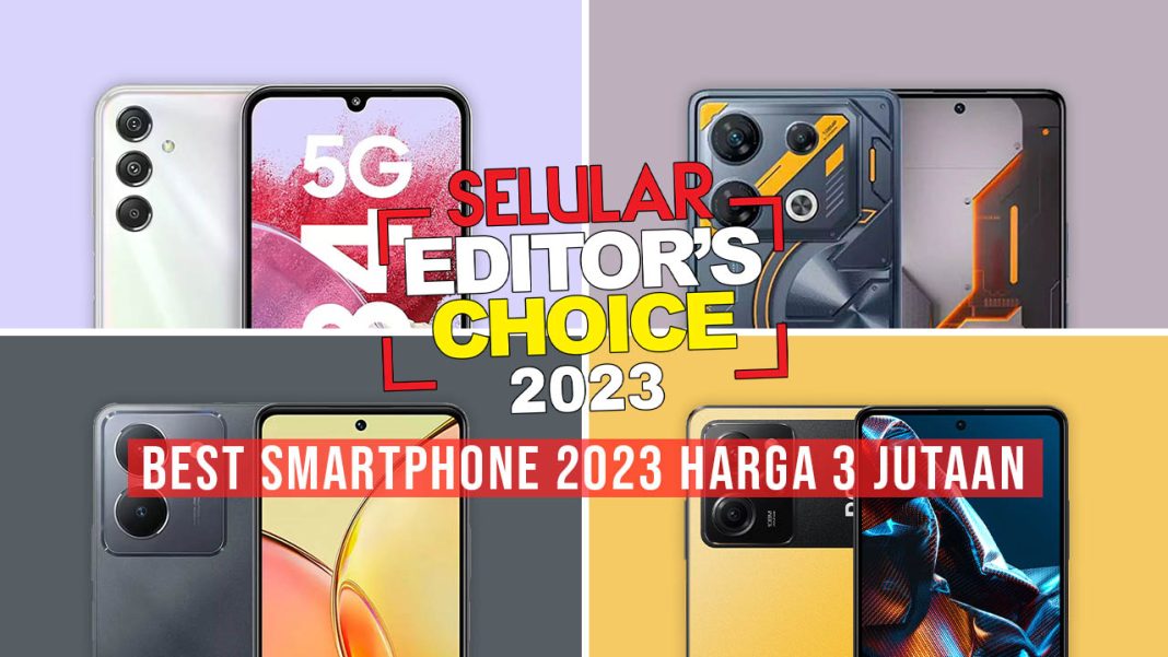 Selular Editor Choice's 2023 Kategori Best Smartphone 2023 Harga Rp3 Jutaan.