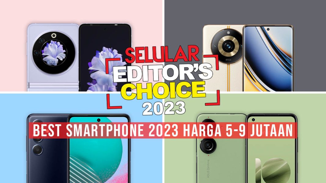 Selular Editor Choice's 2023 untuk kategori Best Smartphone 2023 Harga Rp5-9 jutaan