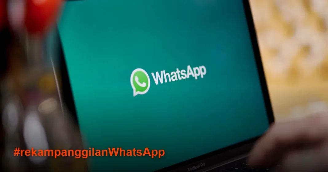 Cara Rekam Panggilan WhatsApp di iPhone dan Android