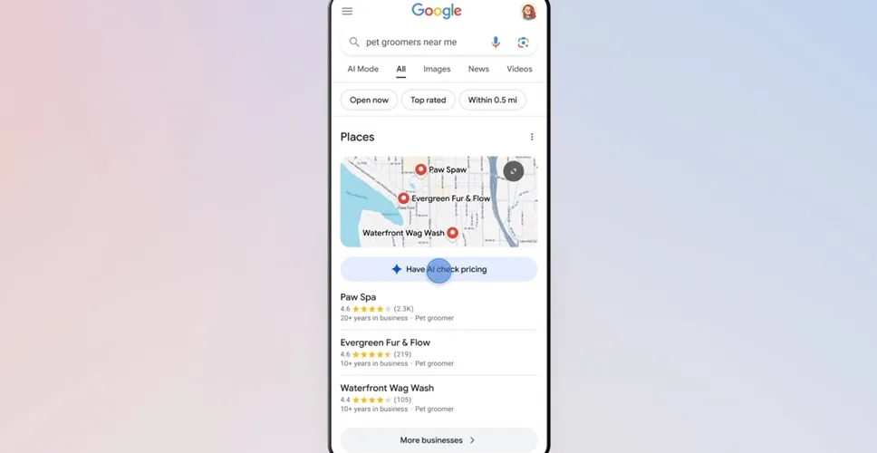Google Search is receiving a 'Have AI check for pricing' button, which lets it call businesses on your behalf for info.