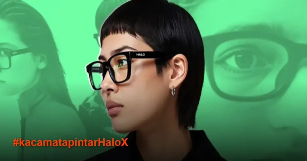 Halo X: Kacamata Pintar yang Rekam Semua Percakapan untuk AI