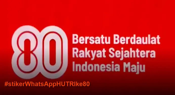 Stiker WhatsApp HUT RI Ke-80: Cara Buat & Unduh Gratis