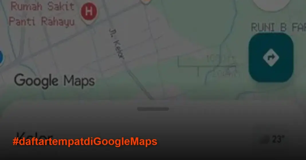 Cara Mudah Daftarkan Tempat di Google Maps, Buat Bisnis atau Alamat Rumah