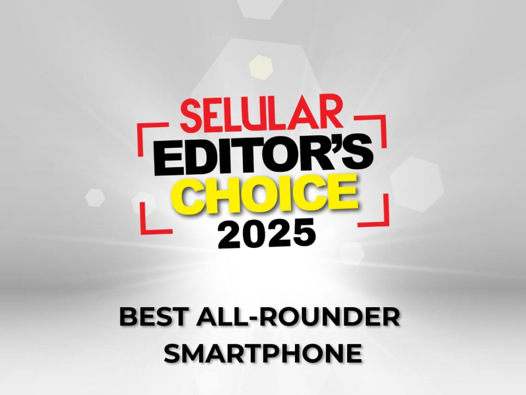 Selular Editor's Choice 2025: Best All-Rounder Smartphone