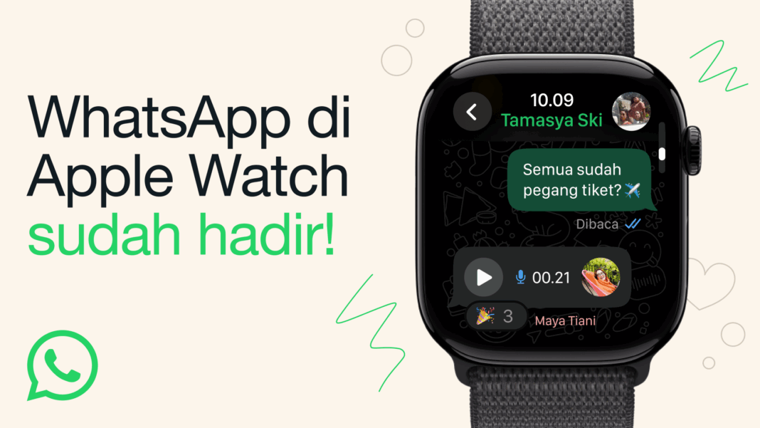 WhatsApp Resmi Hadir di Apple Watch dengan Fitur Baru