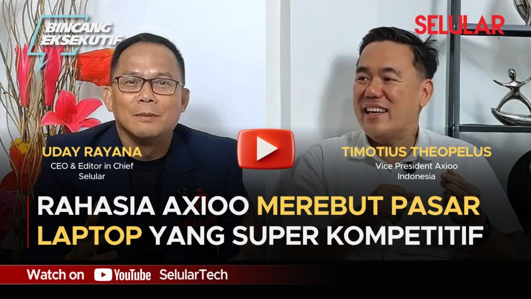 Simak perbincangan Editor in Chief Selular Uday Rayana dengan Vice Presiden Axioo Indonesia Timotius Theopelus dalam program Bincang Eksekutif.