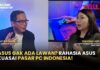 ASUS GAK ADA LAWAN? RAHASIA ASUS KUASAI PASAR PC INDONESIA!