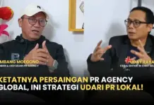 KETATNYA PERSAINGAN PR AGENCY GLOBAL, INI STRATEGI UDARI PR LOKAL! KETATNYA PERSAINGAN PR AGENCY GLOBAL, INI STRATEGI UDARI PR LOKAL!