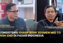 KONSISTENSI SHARP BIDIK SEGMEN MID TO HIGH END DI PASAR INDONESIA