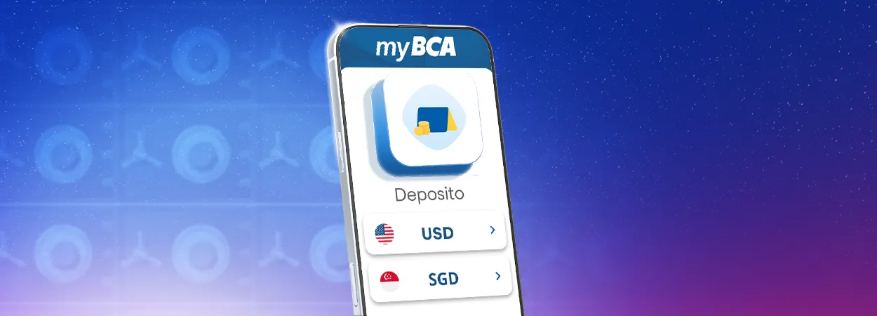 Nasabah BCA Kini Bisa e-Deposito USD dan SGD di myBCA