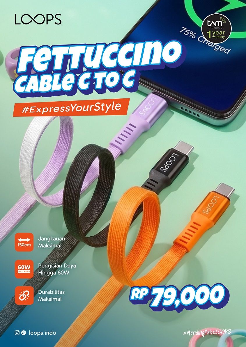 Loops Cable Fettuccino 60W, Sasar Generasi Muda dan Pengguna Mobile